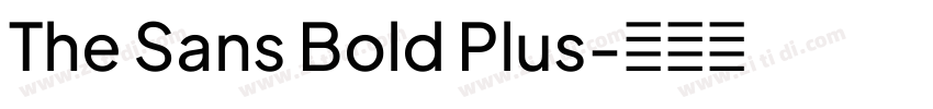 The Sans Bold Plus字体转换
